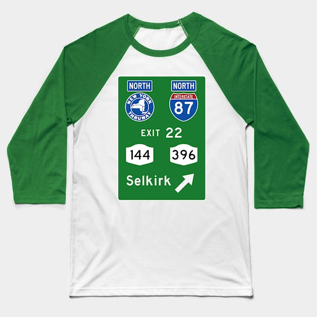 New York Thruway Northbound Exit 22: Selkirk Routes 144, 396 Baseball T-Shirt by MotiviTees